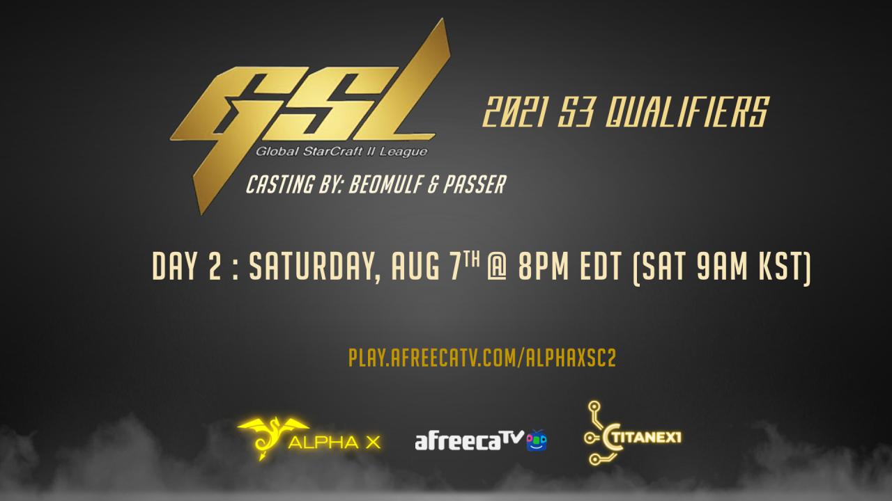 GSL Season 3 2021 Qualifiers Casting by Passer 2/2 아프리카TV VOD