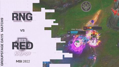 [RNG vs RED] 그룹스테이지 5일차 9경기 / 2022 MSI | SOOP VOD