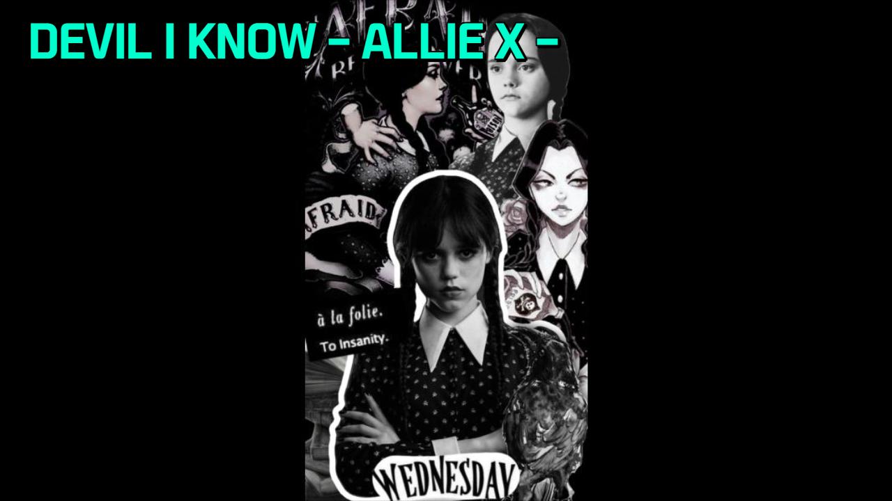 파팜의 DEVIL I KNOW Allie X 아프리카TV VOD